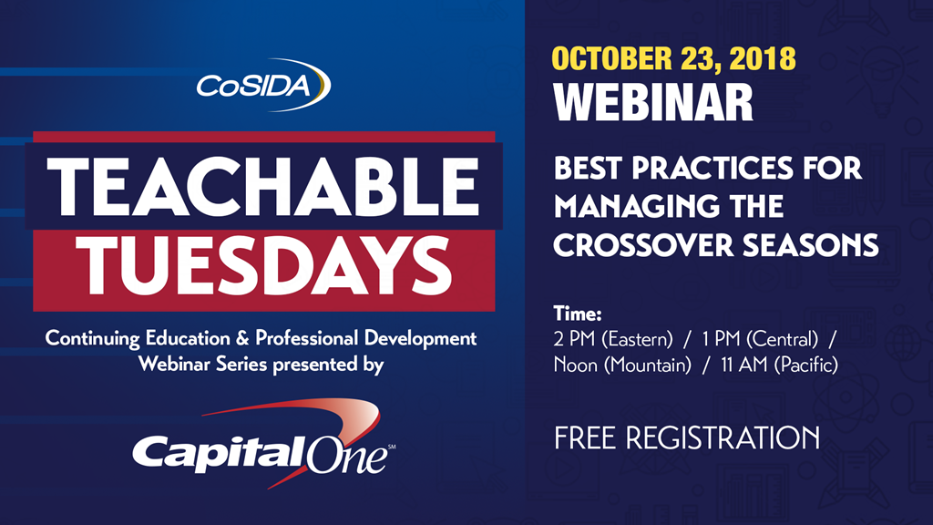Join Us! Tuesday, Oct. 23 Capital One Webinar: Best Practices for Managing the Crossover Seasons